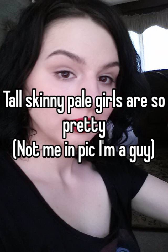 Skinny Pale Girls